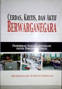 Image of Cerdas, Kritis, dan Aktif Berwarganegara