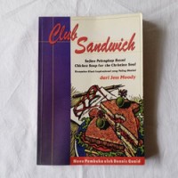 Image of Club Sandwich : Sajian pelengkap resmi Chicken Soup for the Christian Soul