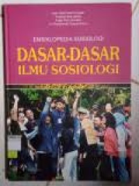 Image of Ensiklopedia sosiologi: dasar-dasar ilmu sosiologi