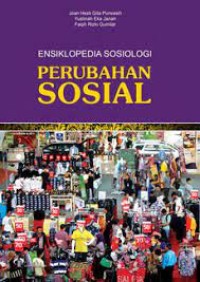 Image of Ensiklopedia sosiologi perubahan sosial