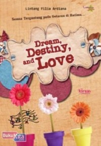 Image of Dream, Destiny and Love