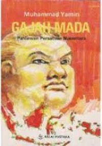 Image of Gajah Mada: Pahlawan Persatuan Nusantara