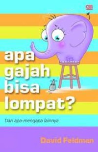 Image of Apa Gajah Bisa Lompat? Dan Apa - Mengapa Lainnya