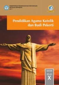 Image of Buku Paket Pendidikan Agama Katolik dan Budi Pekerti kelas X