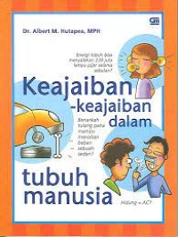 Image of Keajaiban - Keajaiban Dalam Tubuh Manusia