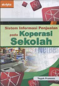 Image of Sistem Informasi Penjualan pada Koperasi Sekolah