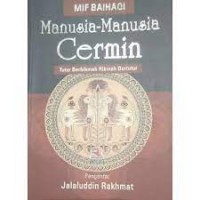Image of Manusia - Manusia Cermin: Tutur Berhikmah Hikmah Bertutur