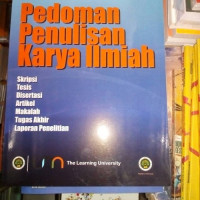 Image of Pedoman Penulisan Karya Ilmiah : Skripsi, Tesis, Disertasi, Artikel, Makalah, Tugas Akhir, Laporan Penelitian