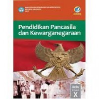 Image of Buku Paket Pendidikan Pancasila dan Kewarganegaraan kelas X