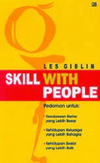 Image of Skill With People: Pedoman Untuk Kesuksesan Karier yang Lebih Besar