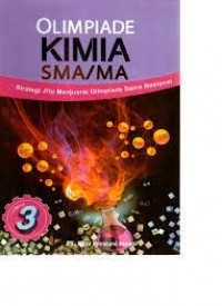 Image of Strategi Jitu Menjuarai Olimpiade Sains Kimia jilid 3