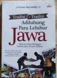 Image of Tradisi - Tradisi Adiluhung Para Leluhur Jawa