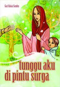 Image of Tunggu Aku Di Pintu Surga